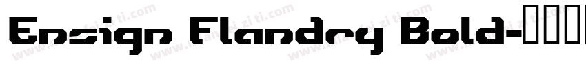 Ensign Flandry Bold字体转换